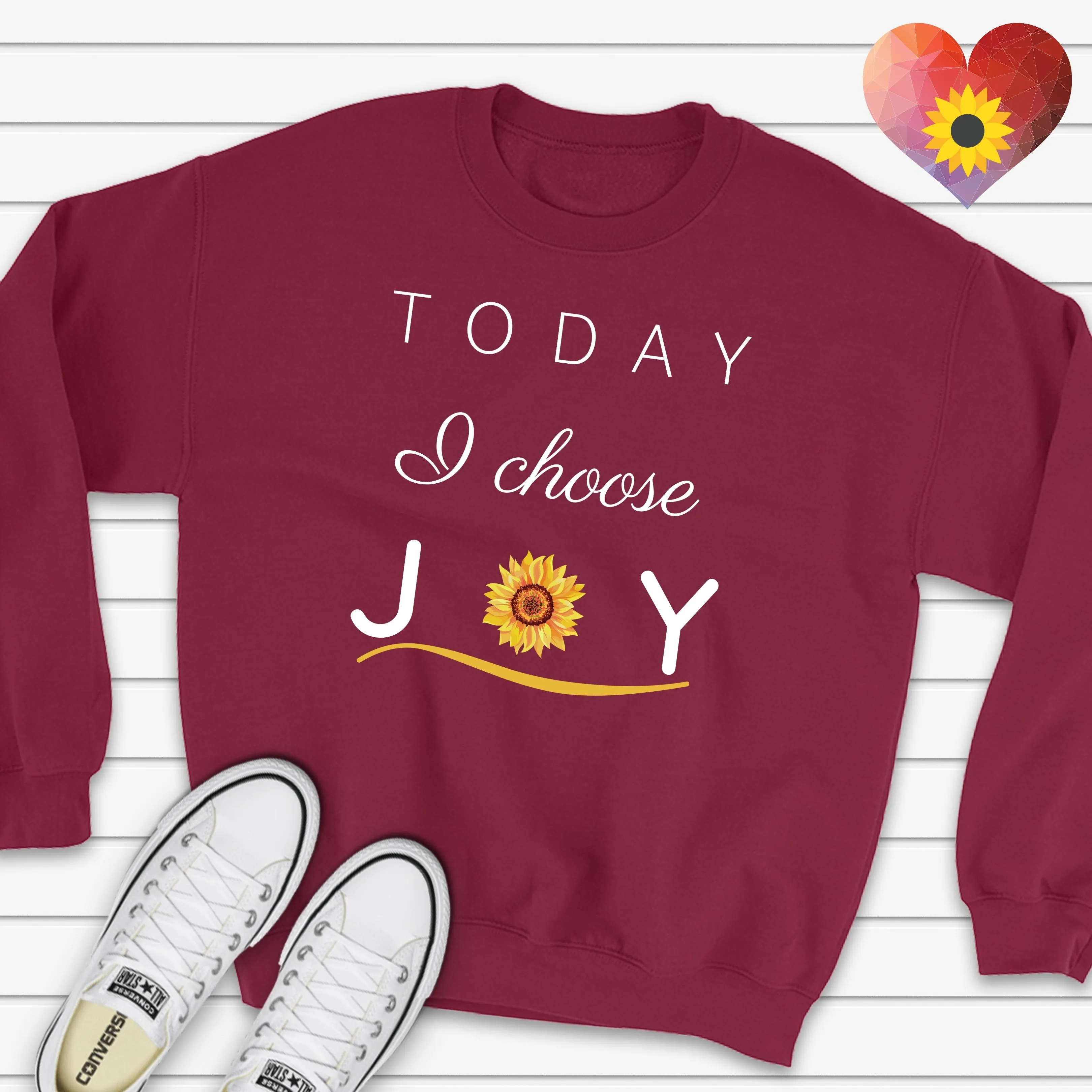 "Today I Choose Joy" Sweatshirt